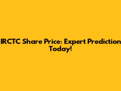 IRCTC Share Price: Expert Prediction Today!